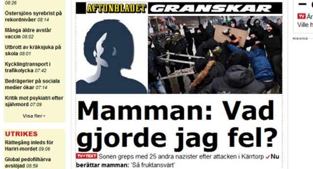 Mediahetsen omkring Kärrtorp har vært maximal. Tilogmed familiemedlemmer av de arresterte har blitt trakassert.