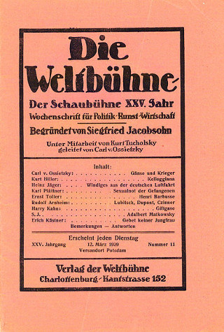 Die Weltbühne: en tyskfiendtlig intellektuell tidsskrift.