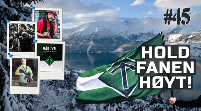 Hold Fanen Høyt! #45 – Organisasjonsdagene, Rittenhouse og Vår vei